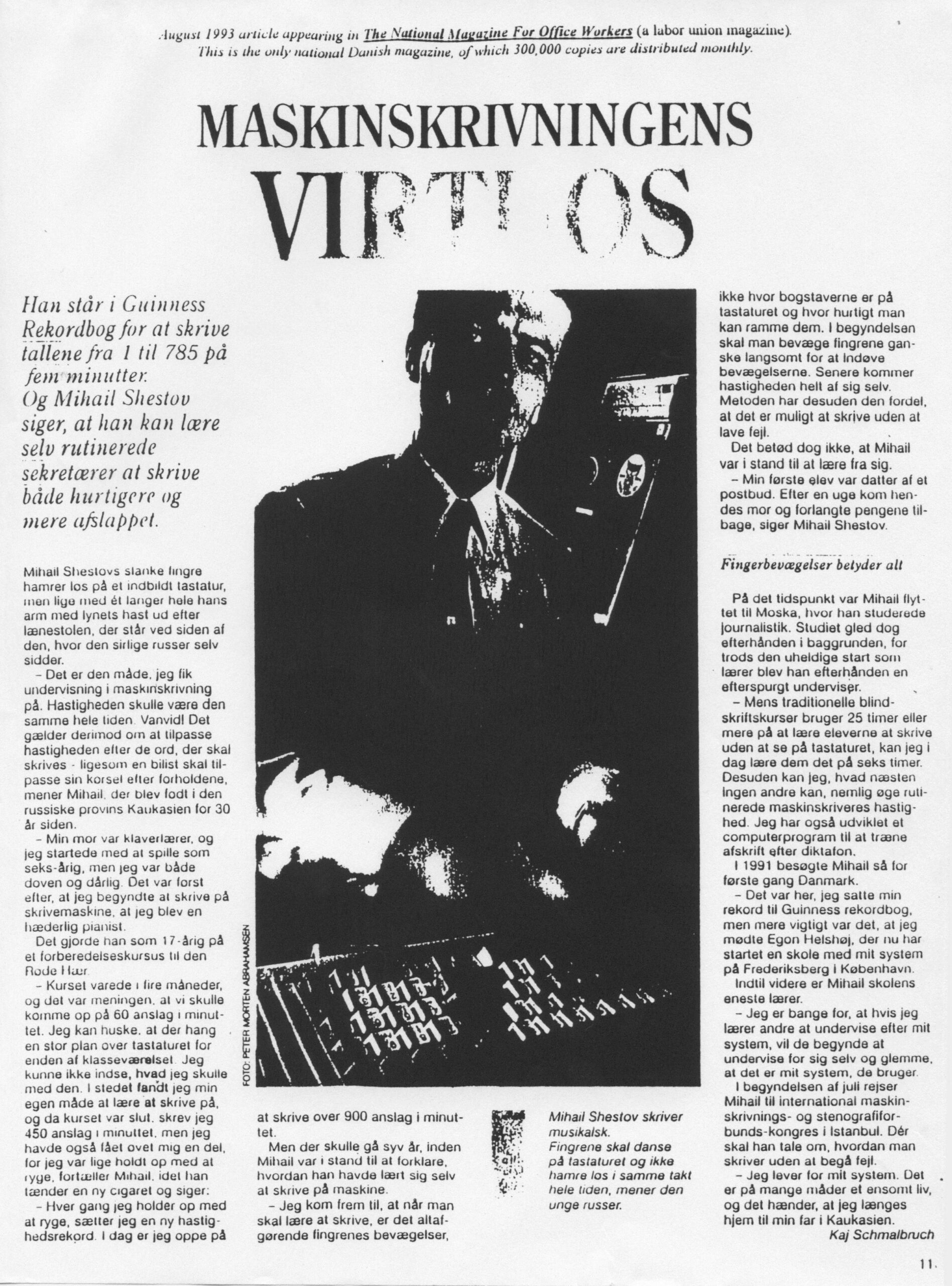 Maskinskrivningens Virtuos, 1993